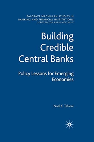 Stock image for Building Credible Central Banks: Policy Lessons For Emerging Economies for sale by THE SAINT BOOKSTORE