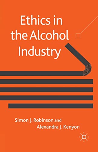 9781349305377: Ethics in the Alcohol Industry