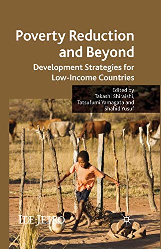 Imagen de archivo de Poverty Reduction and Beyond : Development Strategies for Low-Income Countries a la venta por Chiron Media