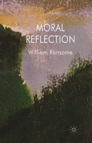 9781349305957: Moral Reflection