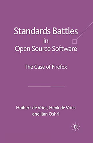 9781349306183: Standards-Battles in Open Source Software: The Case of Firefox