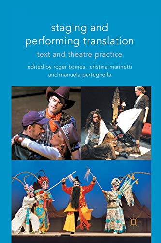 9781349310036: Staging and Performing Translation: Text and Theatre Practice (Cultural Criminology)