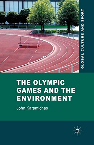Beispielbild fr The Olympic Games and the Environment zum Verkauf von THE SAINT BOOKSTORE