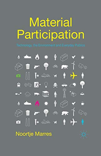 9781349312498: Material Participation: Technology, the Environment and Everyday Publics