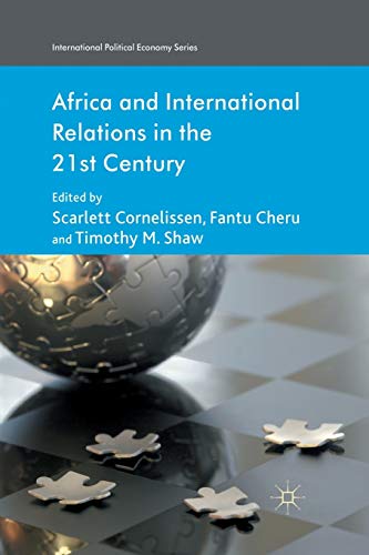 Beispielbild fr Africa and International Relations in the 21st Century zum Verkauf von Kennys Bookshop and Art Galleries Ltd.