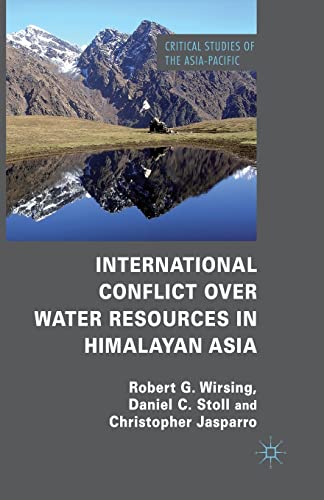 Beispielbild fr International Conflict over Water Resources in Himalayan Asia zum Verkauf von THE SAINT BOOKSTORE