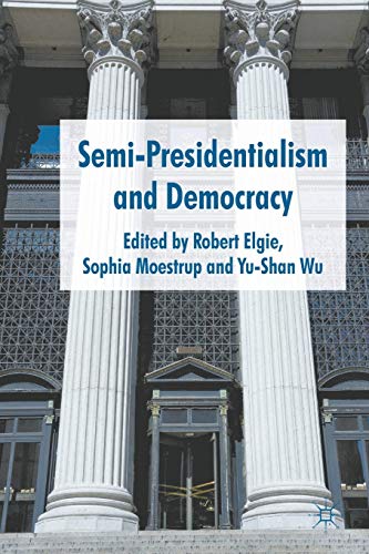 9781349318087: Semi-presidentialism and Democracy