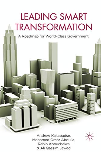 9781349318599: Leading Smart Transformation: A Roadmap for World Class Government