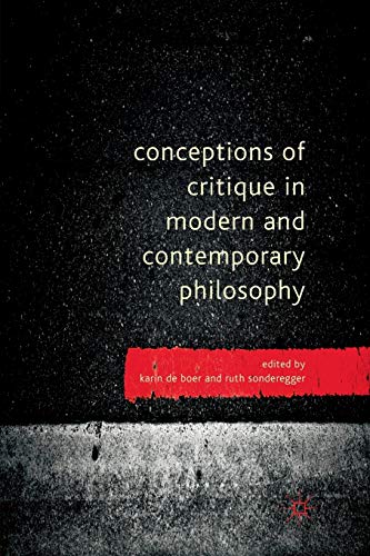 Stock image for Conceptions of Critique in Modern and Contemporary Philosophy for sale by Lucky's Textbooks