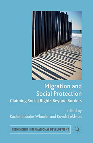 9781349319152: Migration and Social Protection: Claiming Social Rights Beyond Borders