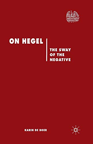Stock image for On Hegel: The Sway of the Negative (Renewing Philosophy) for sale by Lucky's Textbooks