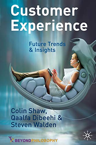 Stock image for Customer Experience : Future Trends and Insights for sale by Chiron Media