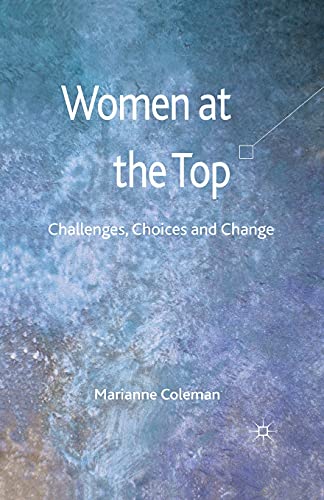 9781349321803: Women at the Top: Challenges, Choices and Change