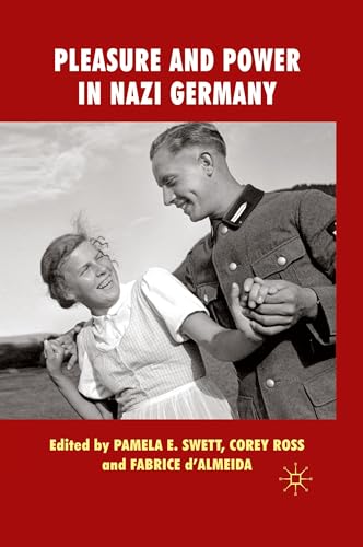 Stock image for Pleasure and Power in Nazi Germany for sale by THE SAINT BOOKSTORE