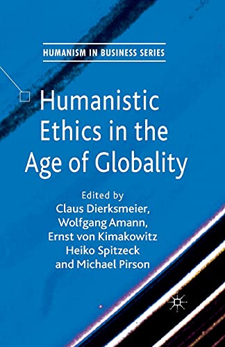 9781349323814: Humanistic Ethics in the Age of Globality