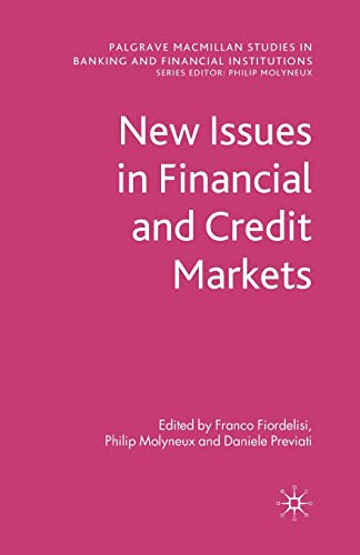 9781349324781: New Issues in Financial and Credit Markets (Palgrave Macmillan Studies in Banking and Financial Institutions)