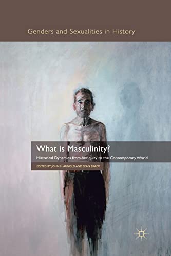 Beispielbild fr What Is Masculinity? zum Verkauf von Blackwell's