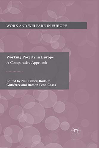 Imagen de archivo de Working Poverty in Europe (Work and Welfare in Europe) a la venta por Lucky's Textbooks