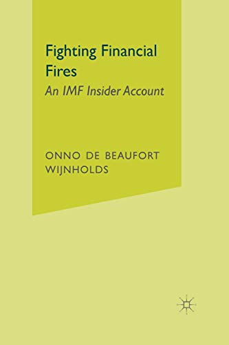 Imagen de archivo de Fighting Financial Fires : An IMF Insider Account a la venta por Chiron Media