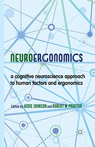 9781349335305: Neuroergonomics: A Cognitive Neuroscience Approach to Human Factors and Ergonomics
