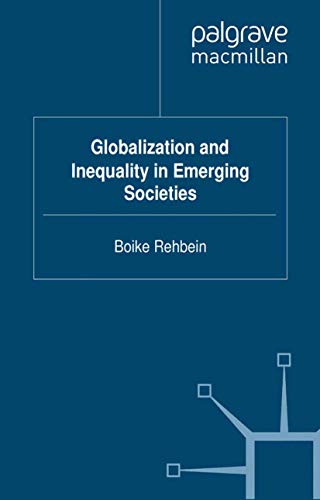 9781349335329: Globalization and Inequality in Emerging Societies (Frontiers of Globalization)