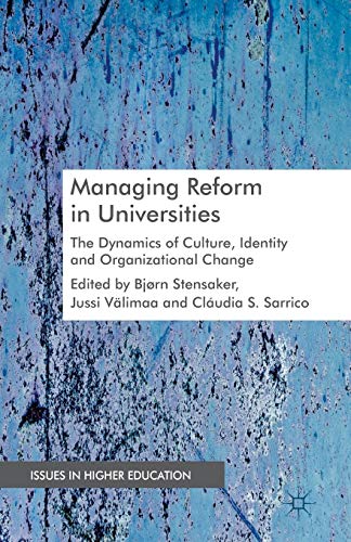 Stock image for Managing Reform in Universities: The Dynamics of Culture, Identity and Organisational Change (Issues in Higher Education) for sale by Lucky's Textbooks