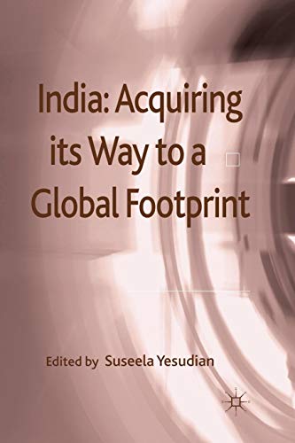 9781349336401: India: Acquiring its Way to a Global Footprint