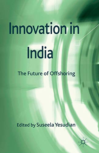 Stock image for Innovation in India: The Future of Offshoring for sale by Lucky's Textbooks