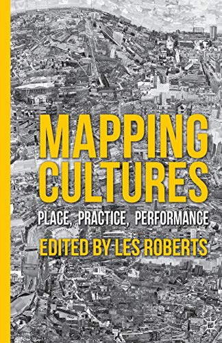 9781349336807: Mapping Cultures: Place, Practice, Performance