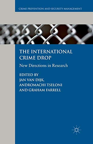 9781349337682: The International Crime Drop: New Directions in Research (Crime Prevention and Security Management)