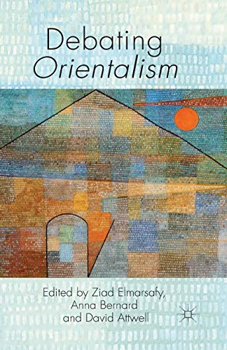Beispielbild fr Debating Orientalism zum Verkauf von Kennys Bookshop and Art Galleries Ltd.