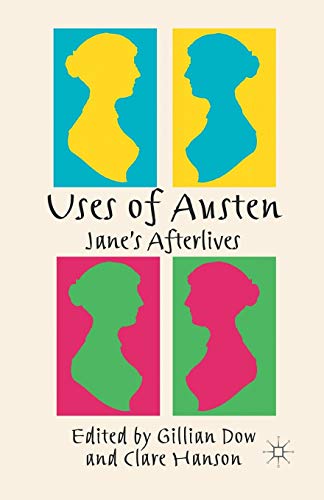 9781349339990: Uses of Austen: Jane's Afterlives