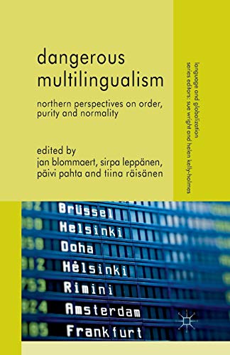 9781349340392: Dangerous Multilingualism: Northern Perspectives on Order, Purity and Normality