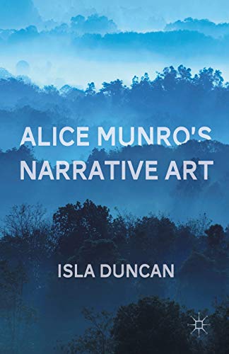 9781349341597: Alice Munro's Narrative Art