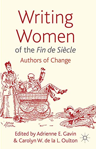 9781349344673: Writing Women of the Fin de Sicle: Authors of Change