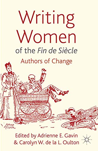 9781349344673: Writing Women of the Fin De Sicle: Authors of Change