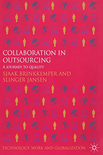 9781349344932: Collaboration in Outsourcing: A Journey to Quality (Technology, Work and Globalization)