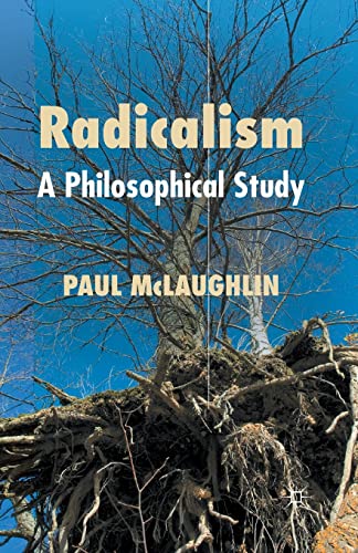 9781349345076: Radicalism: A Philosophical Study
