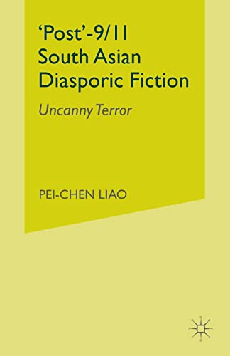 9781349345946: 'Post'-9/11 South Asian Diasporic Fiction: Uncanny Terror