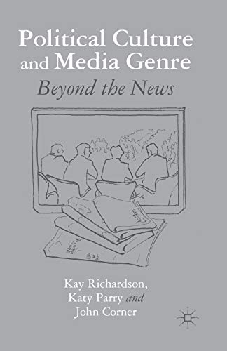 Stock image for Political Culture and Media Genre: Beyond the News for sale by Ergodebooks