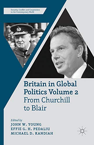 Stock image for Britain in Global Politics Volume 2 : From Churchill to Blair for sale by Chiron Media