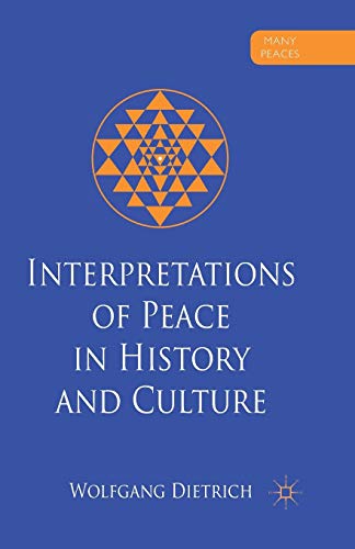 Beispielbild fr Interpretations of Peace in History and Culture zum Verkauf von Blackwell's
