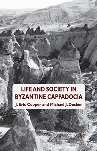 9781349348282: Life and Society in Byzantine Cappadocia