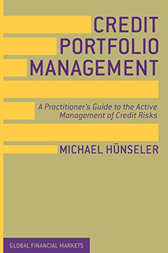 9781349351626: Credit Portfolio Management: A Practitioner's Guide to the Active Management of Credit Risks