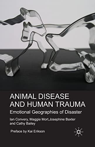 9781349353286: Animal Disease and Human Trauma: Emotional Geographies of Disaster