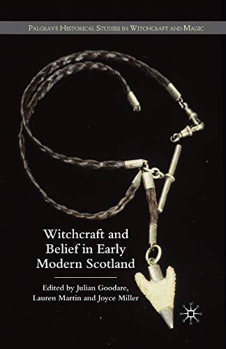 9781349353767: Witchcraft and belief in Early Modern Scotland