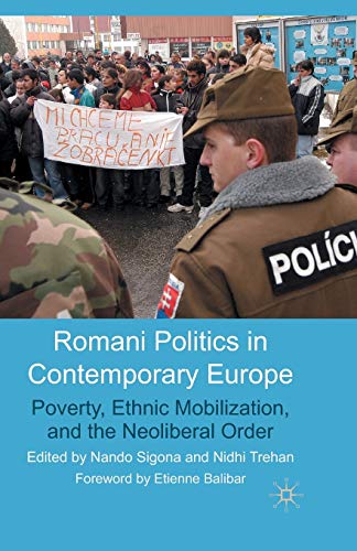 9781349354528: Romani Politics in Contemporary Europe: Poverty, Ethnic Mobilization, and the Neoliberal Order