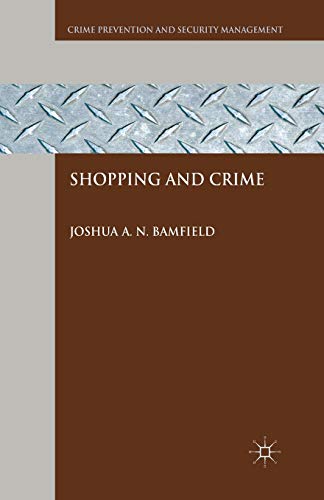 9781349356478: Shopping and Crime (Crime Prevention and Security Management)