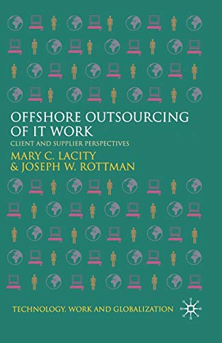 Beispielbild fr Offshore Outsourcing of IT Work: Client and Supplier Perspectives zum Verkauf von THE SAINT BOOKSTORE