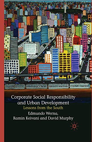 Beispielbild fr Corporate Social Responsibility and Urban Development : Lessons from the South zum Verkauf von Chiron Media